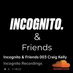 Incognito Records Guest Mix