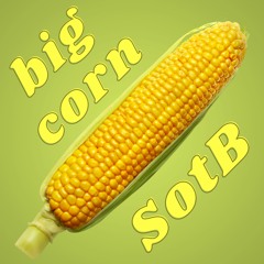 Episode 147: Big Corn