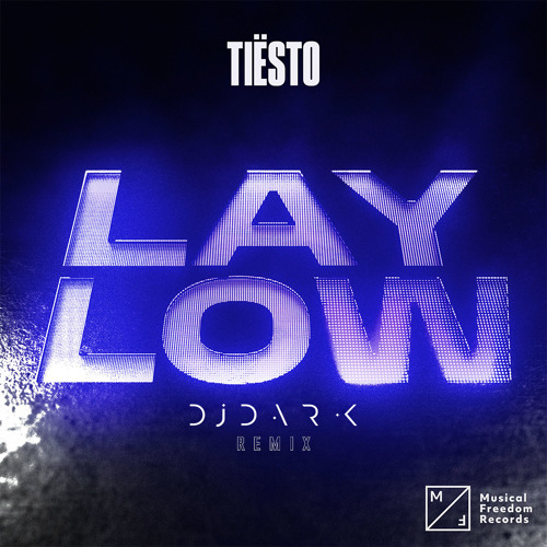 Tiësto - Lay Low (Dj Dark Remix)