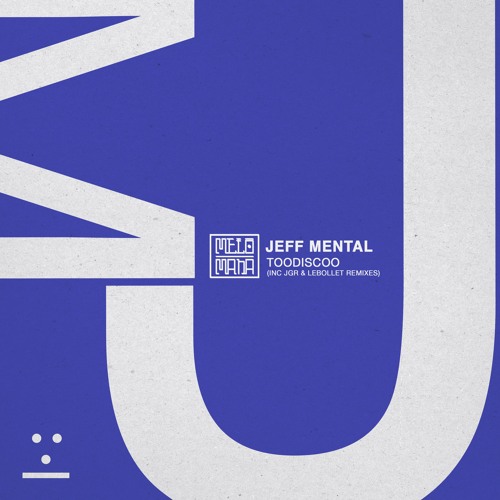 Jeff Mental - I´m Done With You, Honey (Lebollet Remix) [Melómana Records]