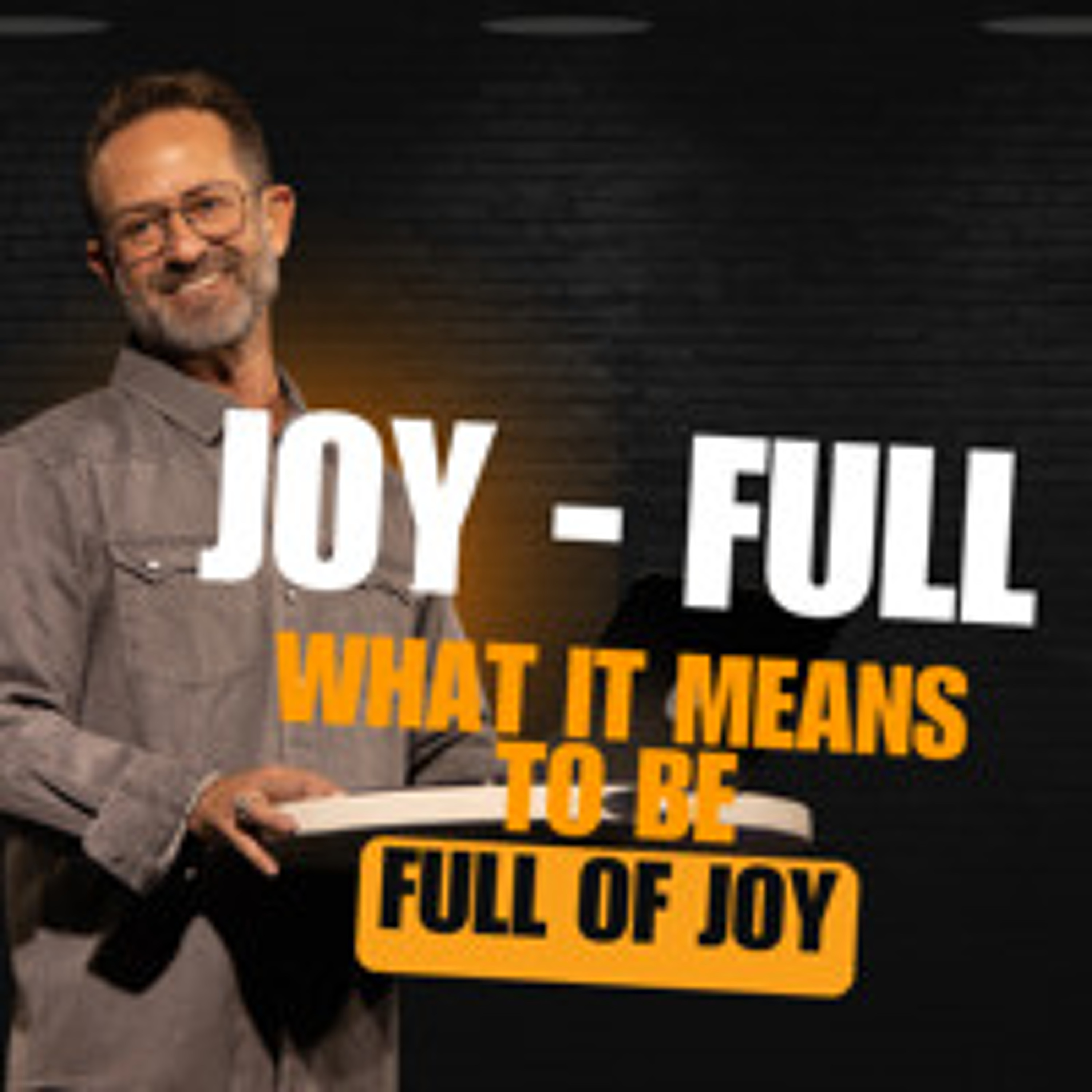 12-15-24 | Joy-Full: What it Means to be Full of Joy | David Bendett episode artwork