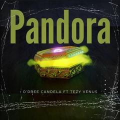 Pandora (ft Tezy Venus)
