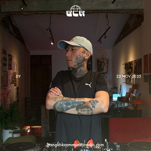 DY - 22nd November 2025 | Bangkok Community Radio