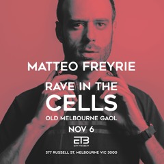 Rave In The Cells - Old Melbourne Gaol - Eat The Beat - Melbourne, Live Set 6/11/23