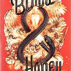 Download❤️eBook✔ Blood & Honey (Serpent & Dove, 2) Full Books