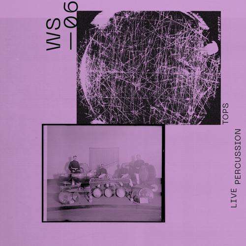 WS06 - Live Percussion Tops