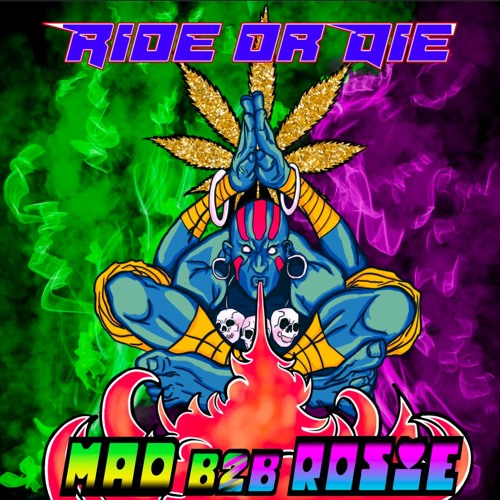 Ride or Die (B2B wit DJ mad)