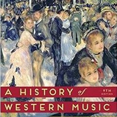 ✔️ [PDF] Download A History of Western Music by J. Peter BurkholderDonald Jay GroutClaude V. Pal