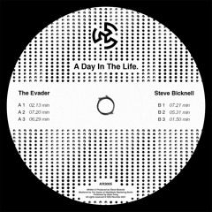 Premiere: The Evader (Steve Bicknell) - A Day In The Life 02 [KR3005]