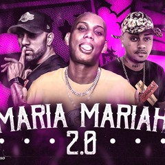 MARIA MARIAH 2.0 - MC GW, DJ V.D.S Mix e DJ D10