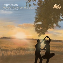 Impression Feat. Stunna - Can't Let You Down
