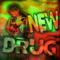 New Drug (prod. eskeisgone)