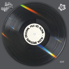 NO ALOHA - ALOHA BROTHERS ORIGINAL MIX