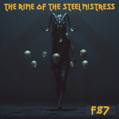 The Rime Of The Steel Mistress