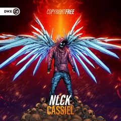 NLCK - Cassiel (DWX Copyright Free)