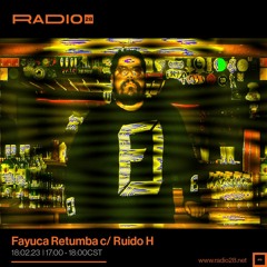 Fayuca Retumba c/ Ruido H @Radio28 (18 de Febrero 2023)