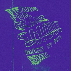 Tears For Fears - Shout (Made By Pete Remix) FREE DOWNLOAD