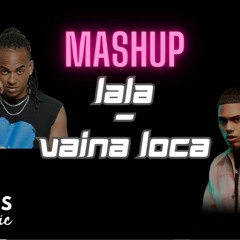 LALA - VAINA LOCA MASHUP (Johns Music)