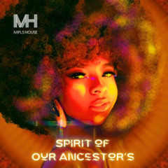 SPIRIT OF OUR ANCESTORS