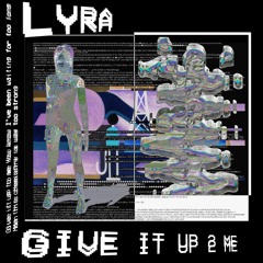 Give It Up 2 Me (ON SPOTIFY NOW)