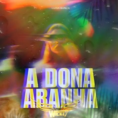 LUISA SONZA 🇧🇷 A DONA ARANHA 🥵💦💃🏾 ( WICKEY PVT BURN AFTER BRAZIL EDIT  2K24 )