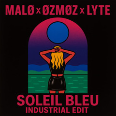 SOLEIL BLEU (INDUSTRIAL EDIT)