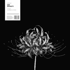 OIÜ x D I V I N I T Y - Goodbye To A World