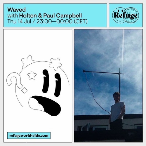 Waved Guest Mix // Refuge Worldwide