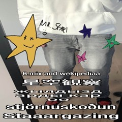 Staaargazing - 6.mix (feat. Wekipediaa)