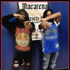 Macarena ~ Ft. YoMainOppTa