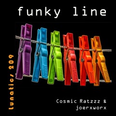 Lunatics 209 / funky line / Ratzzz & joerxworx
