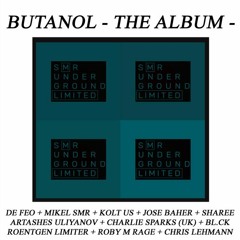 Sharee & Gianfranco De Feo & Mikel SMR - Butanol (Roentgen Limiter Remix)
