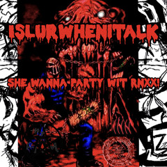 PARTY WIT #RNXX (PROD. GAWD)