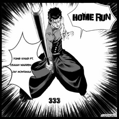 Home Run Ft. Isaiah Warren, Jay Montanaa