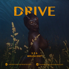 SZA - Drive (Welda Edit) (BUY = FREE DL)