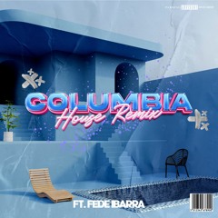 Columbia - Quevedo (House Remix)