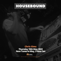 Housebound Thursday 19th May 2022 - New Tunes Thursday