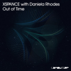 Xspance & Daniela Rhodes - Out of Time