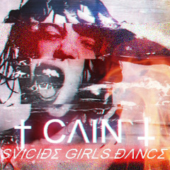 † CΛIN † - Suicide Girl Dance