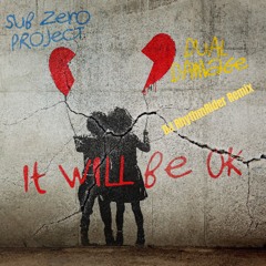 It Will Be OK - DJ RhythmRider Remix