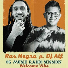 TRIBUTO REGGAE LATINO - DJ ALF & RAS NEGRO OG MUSIC RADIO  WELCOME VIBES