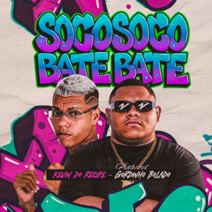 Soco Soco Bate Bate