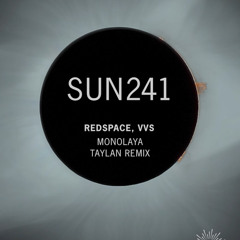Redspace-Monolaya (Taylan Remix)