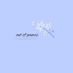 out of games