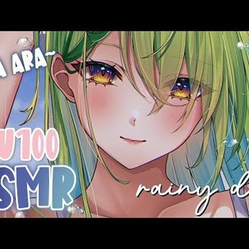 Stream 【KU100 ASMR】 Rain & Soft Whispering ♡ Ear Cleaning & Oil Massage ...