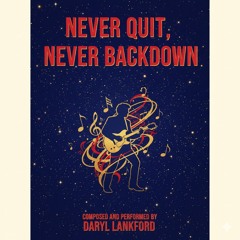 NEVER QUIT, NEVER BACK DOWN.wav