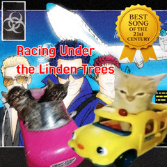 Racing Under the Linden Trees