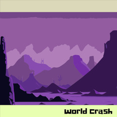WORLD CRASH