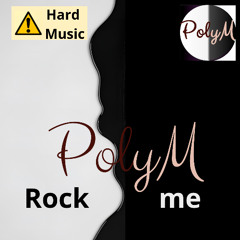 Polym - Rock Me