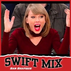 Swift Mix (Taylor Swift EDM Mini Mix)[STAG MIX V3 OUT NOW!!]